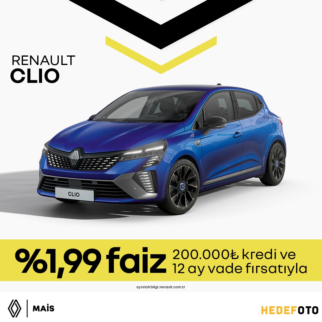 RENAULT CLIO 200.000 TL KREDİ 12 AY VADE VE 1,99% FAİZ FIRSATIYLA